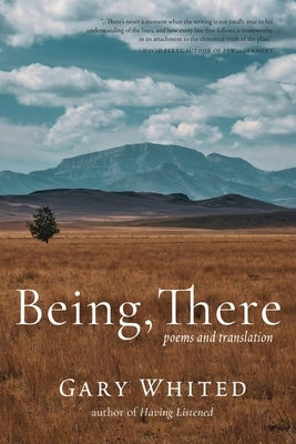 Being, There: Poems and Translation Paperback Wayfarer Books