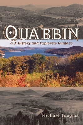 Quabbin Paperback Michael Tougias Communications