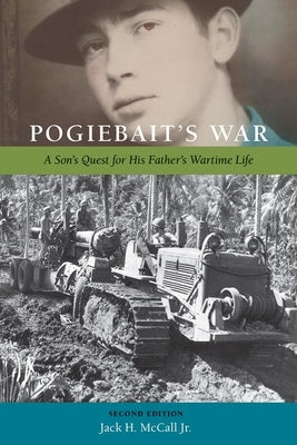 Paperback of Pogiebait's War: A Son's Quest for His Father's Wartime Life by Univ Tennessee Press showing the book cover with title and author.