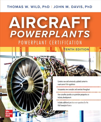 Aircraft Powerplants: Powerplant Certification, Tenth Edition Paperback McGraw-Hill Companies