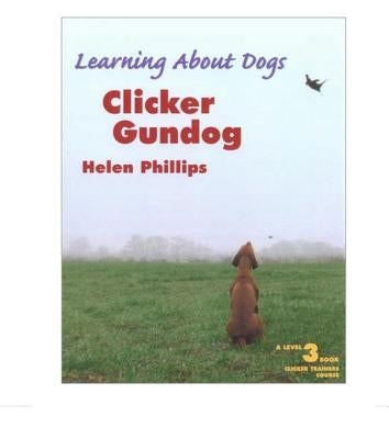 Clicker Gundog, Level 3 Sunshine Books (MA)