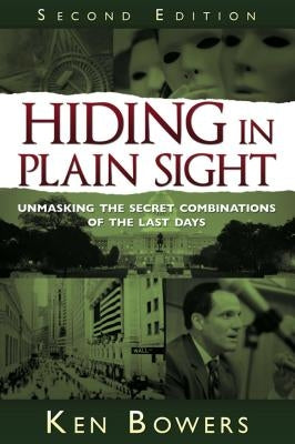 Hiding in Plain Sight: Unmasking the Secret Combinations of the Last Days Paperback Bonneville