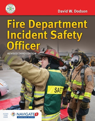 Fire Department Incident Safety Officer (Revised) Includes Navigate Advantage Access Paperback Jones & Bartlett Publishers