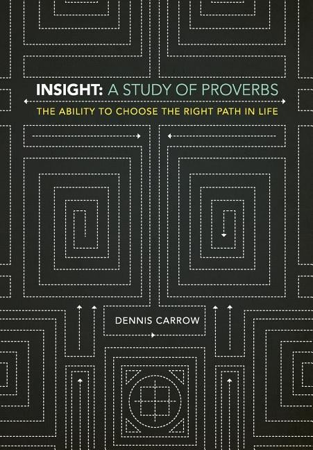 Insight: A Study of Proverbs Paperback One Stone
