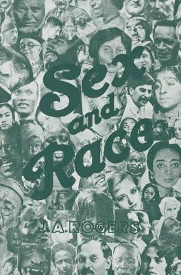 Sex and Race, Volume 2: Negro-Caucasian Mixing in All Ages and All Lands -- The Old World Wesleyan University Press