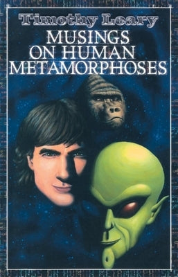 Musings on Human Metamorphoses Paperback Ronin Publishing (CA)