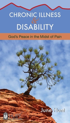 Chronic Illness and Disability: God's Peace in the Midst of Pain Paperback Aspire Press