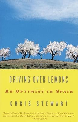 Driving Over Lemons: An Optimist in Spain Vintage