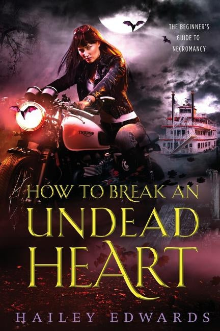 How to Break an Undead Heart Paperback Createspace Independent Publishing Platform