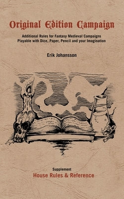 Original Edition Campaign: Additional Rules for Fantasy Medieval Campaigns Books on Demand