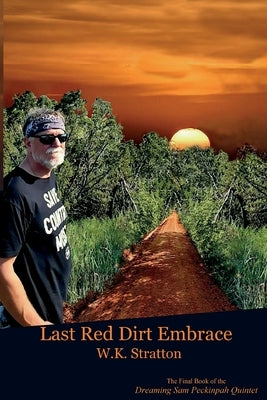 Last Red Dirt Embrace Paperback Lamar University Press
