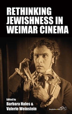 Rethinking Jewishness in Weimar Cinema Paperback Berghahn Books