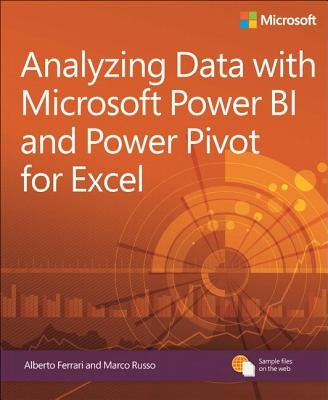 Analyzing Data with Power Bi and Power Pivot for Excel Microsoft Press