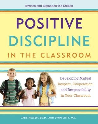 Paperback book titled "Positive Discipline in the Classroom" by Harmony, featuring a colorful cover with children and classroom scenes.