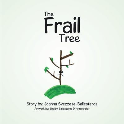 The Frail Tree Paperback Authorhouse