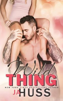 Wild Thing Paperback Author Ja Huss