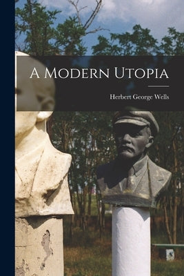 A Modern Utopia Paperback Legare Street Press