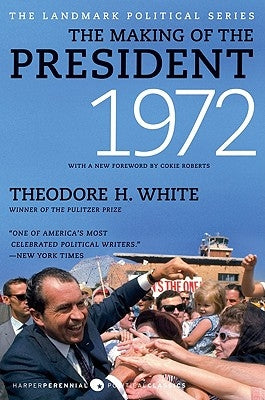 The Making of the President 1972 Paperback Harper Perennial