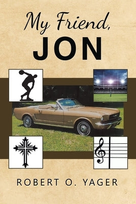 My Friend, Jon Paperback Leavitt Peak Press