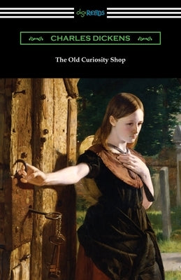 The Old Curiosity Shop Paperback Digireads.com