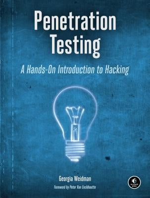Penetration Testing: A Hands-On Introduction to Hacking No Starch Press