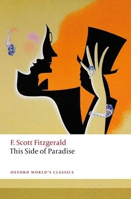 This Side of Paradise Paperback Oxford University Press, USA