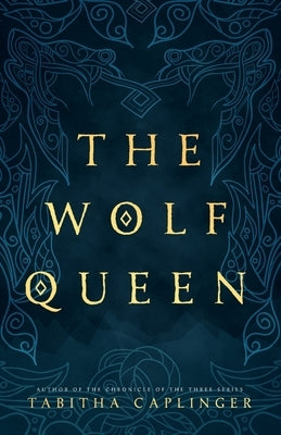 The Wolf Queen Paperback Blue Ink Press