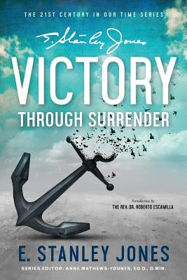 Victory Through Surrender Paperback Createspace Independent Publishing Platform