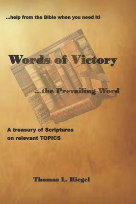 Words of Victory...the Prevailing Word Paperback Tlh Creations