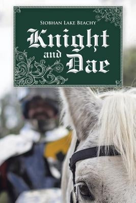 Knight and Dae Paperback WestBow Press