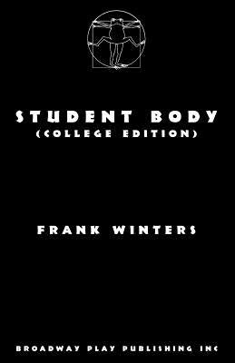 Student Body (College Edition) Paperback Broadway Play Publishing