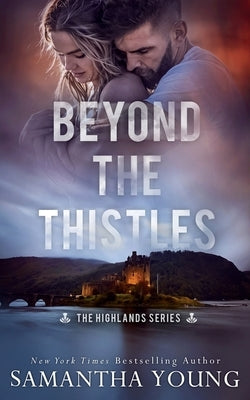 Beyond the Thistles Paperback Samantha Young