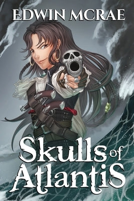 Skulls of Atlantis: A Gamelit Pirate Adventure Paperback Fiction Engine