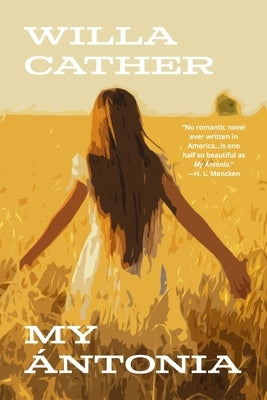 My Ántonia (Warbler Classics Annotated Edition) Paperback Warbler Press Inc.