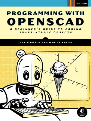 Paperback book titled "Programming with OpenSCAD" by No Starch Press, showing the cover with coding and 3D-printing graphics.