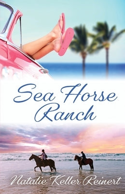 Sea Horse Ranch Paperback Natalie Reinert