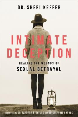 Paperback book titled "Intimate Deception: Healing the Wounds of Sexual Betrayal" by Fleming H. Revell Company, with a cover image.