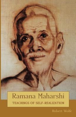 Ramana Maharshi: Teachings of Self-Realization Paperback Karina Library Press