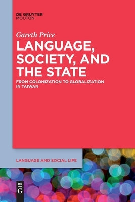 Language, Society, and the State Paperback Walter de Gruyter
