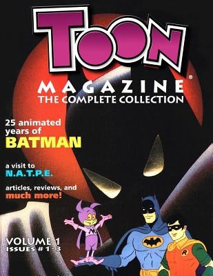 TOON Magazine - The Complete Collection Vol.1: TOON Magazine - Vol.1 Paperback Createspace Independent Publishing Platform