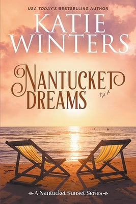 Nantucket Dreams Paperback Katie Winters