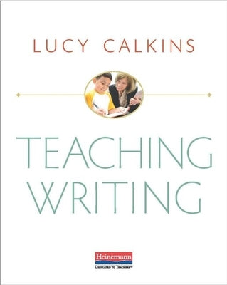 Teaching Writing Heinemann Educational Books