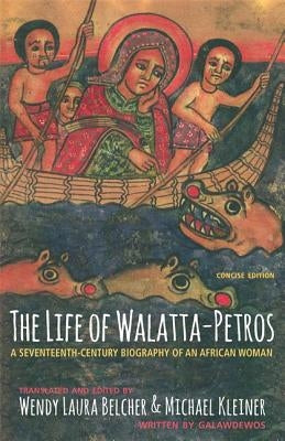 Cover of "The Life of Walatta-Petros," a concise biography of an African woman, published by Princeton University Press.
