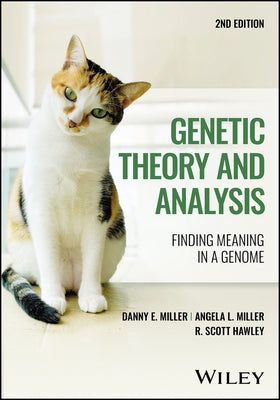 Genetic Theory and Analysis: Finding Meaning in a Genome Paperback Wiley