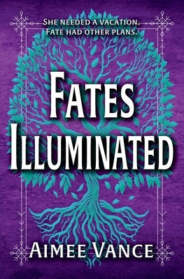 Fates Illuminated Paperback Revel Books