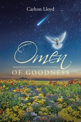 Omen Of Goodness Paperback Christian Faith