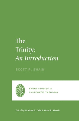 The Trinity: An Introduction Paperback Crossway