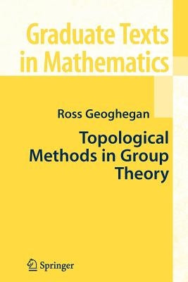 Topological Methods in Group Theory Paperback Springer