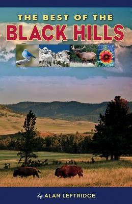 The Best of the Black Hills Paperback Farcountry Press