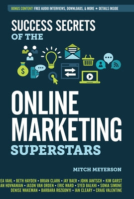 Success Secrets of the Online Marketing Superstars Paperback Entrepreneur Press